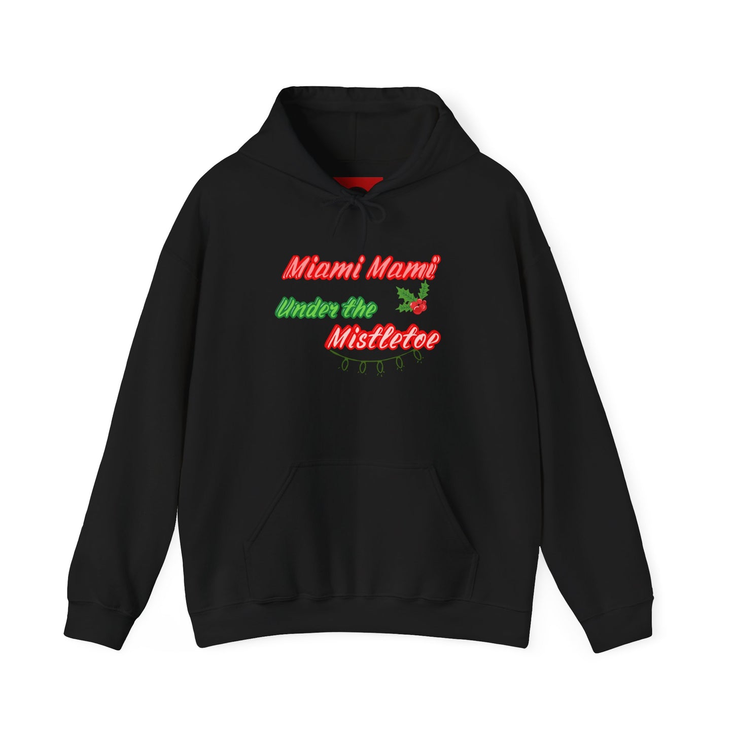 Miami Mami Under the Mistletoe Hoodie