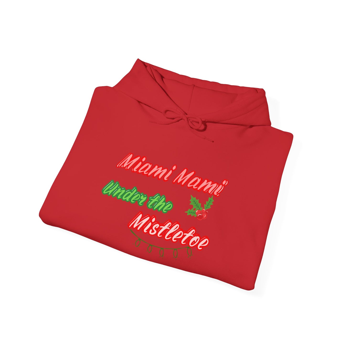 Miami Mami Under the Mistletoe Hoodie