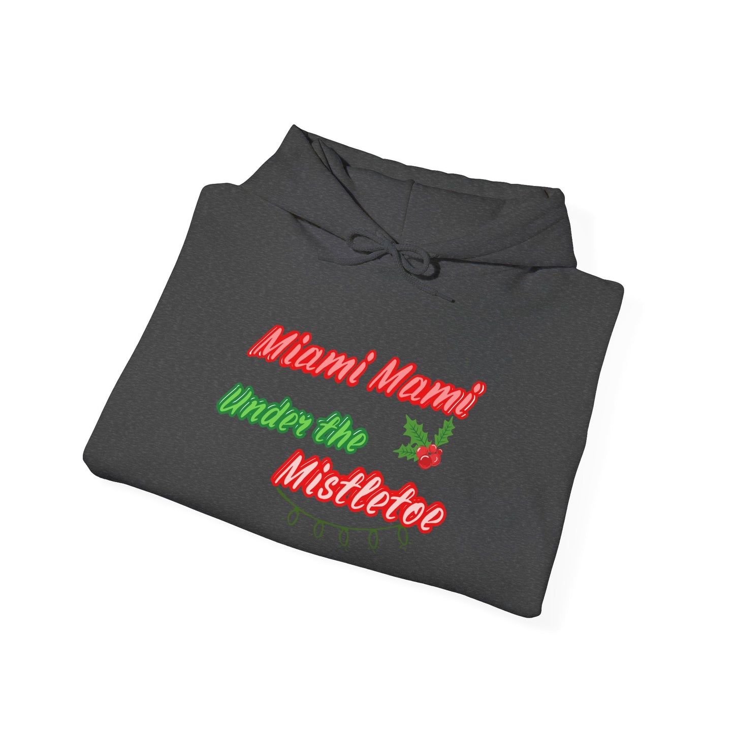 Miami Mami Under the Mistletoe Hoodie