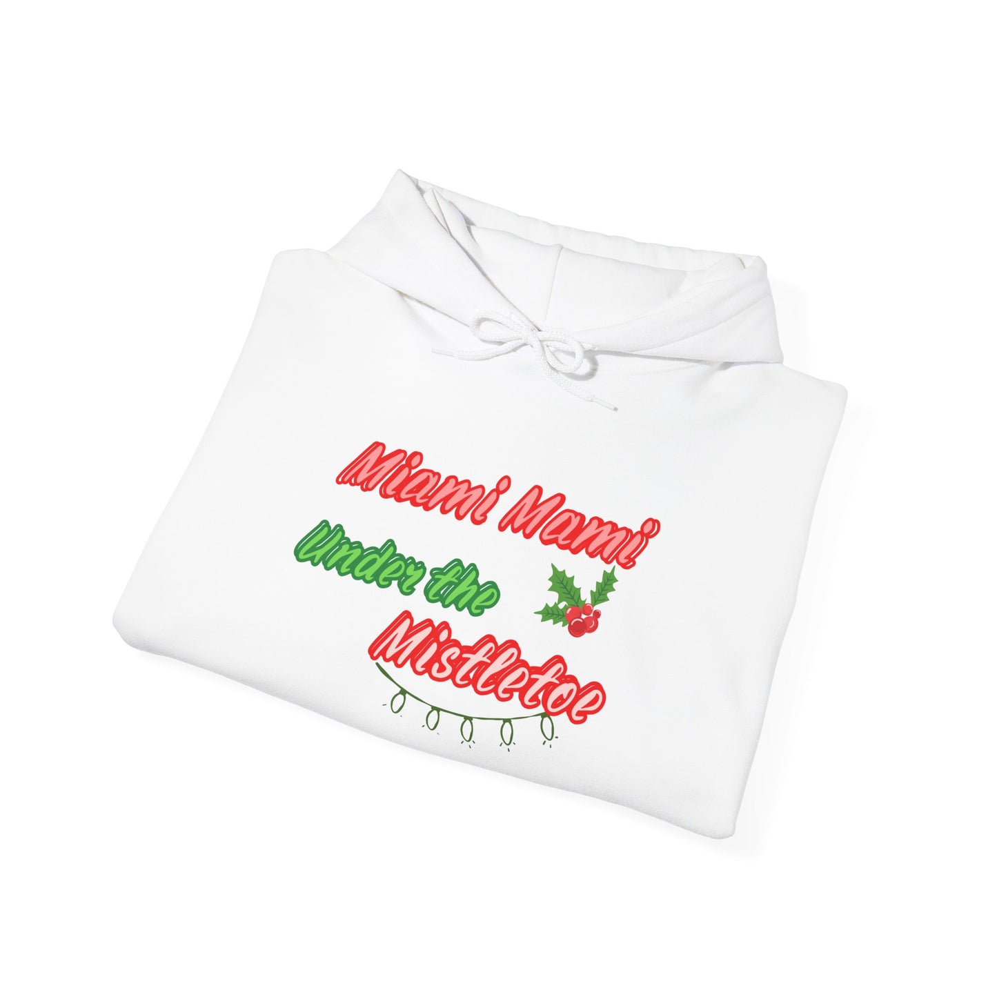 Miami Mami Under the Mistletoe Hoodie
