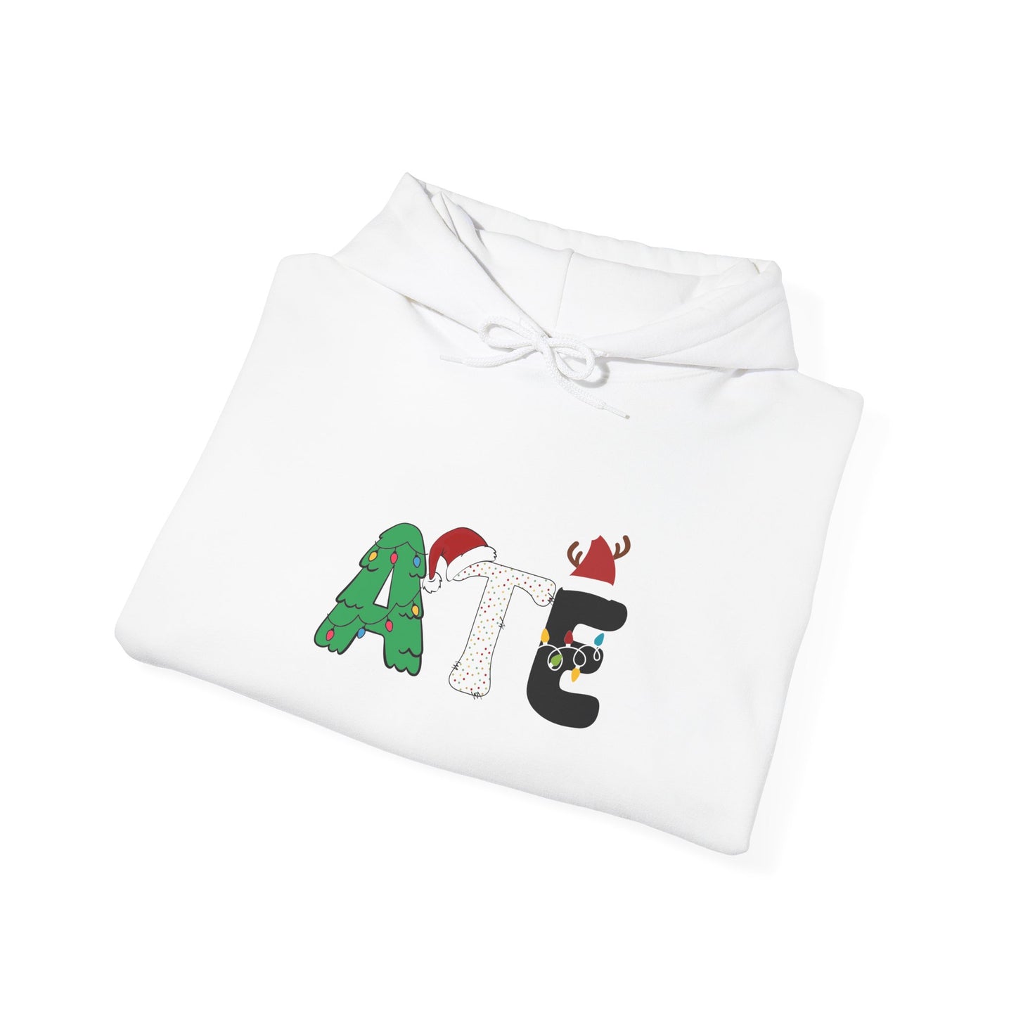 You ATE Hoodie — Funny Foodie Comfort Sweatshirt